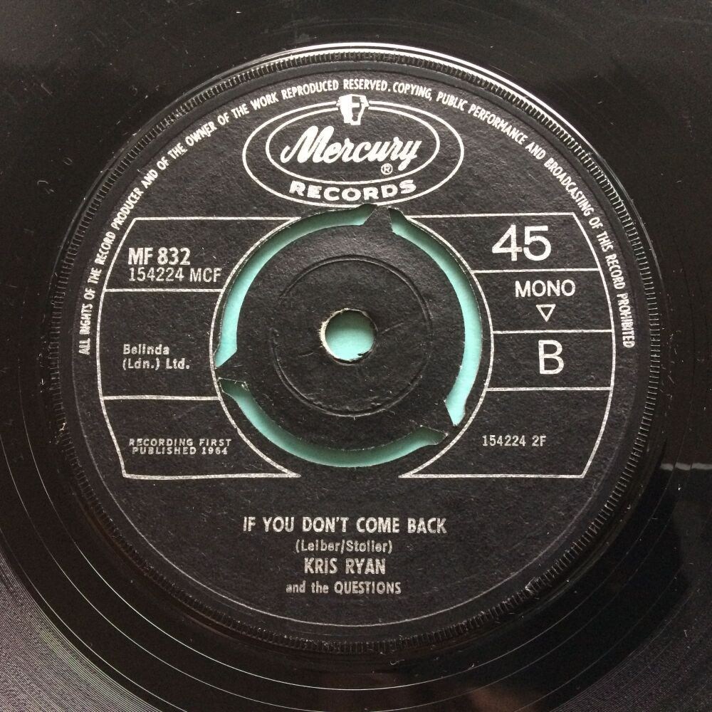 Kris Ryan & The Questions - If you don't come back - U.K. Mercury - VG+