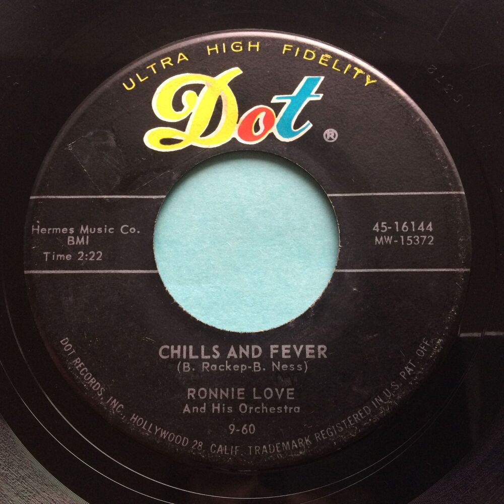 Ronnie Love - Chills and fever - Dot - VG+