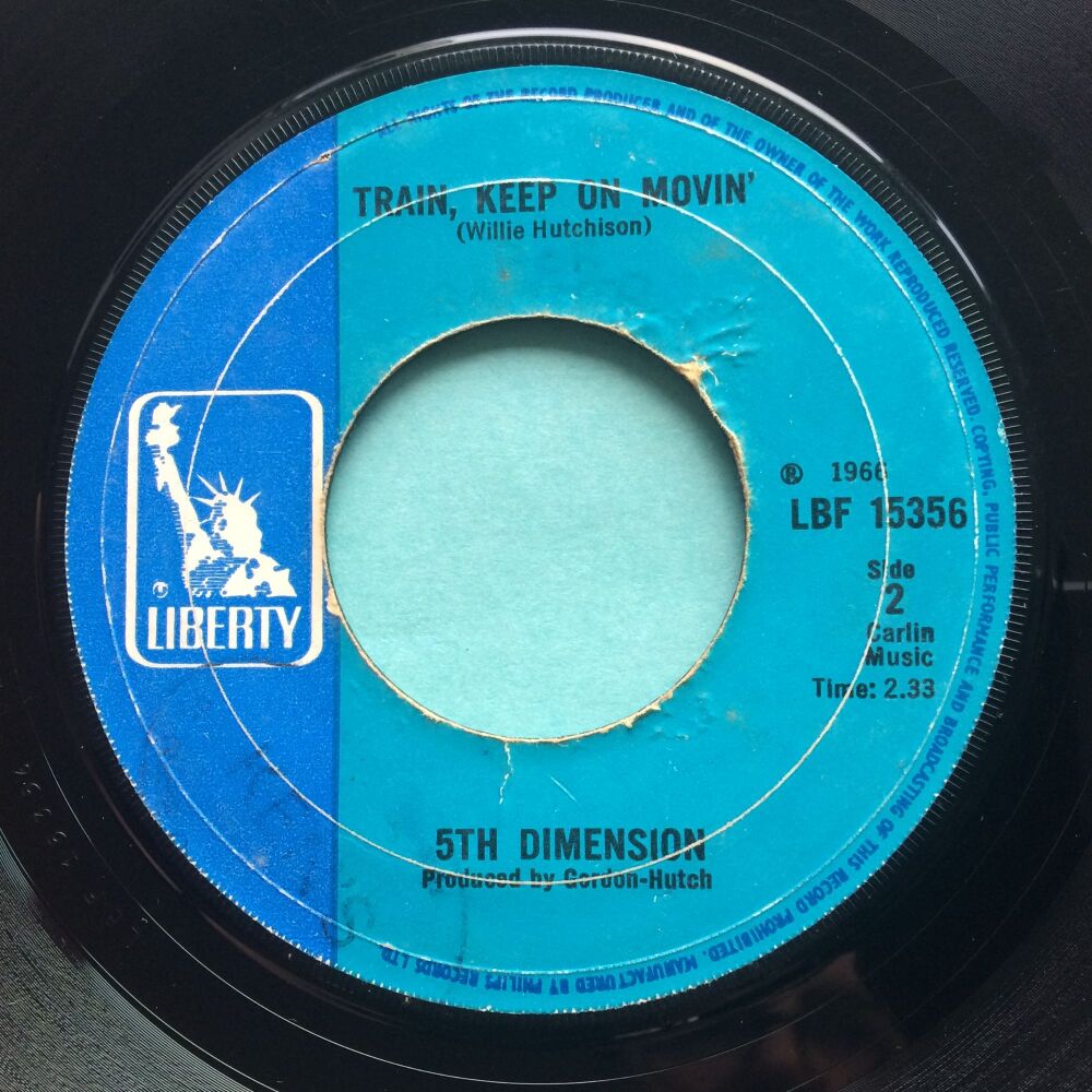 5th Dimension - Train, keep on movin' b/w I'll be lovin' you forever - Liberty - VG+