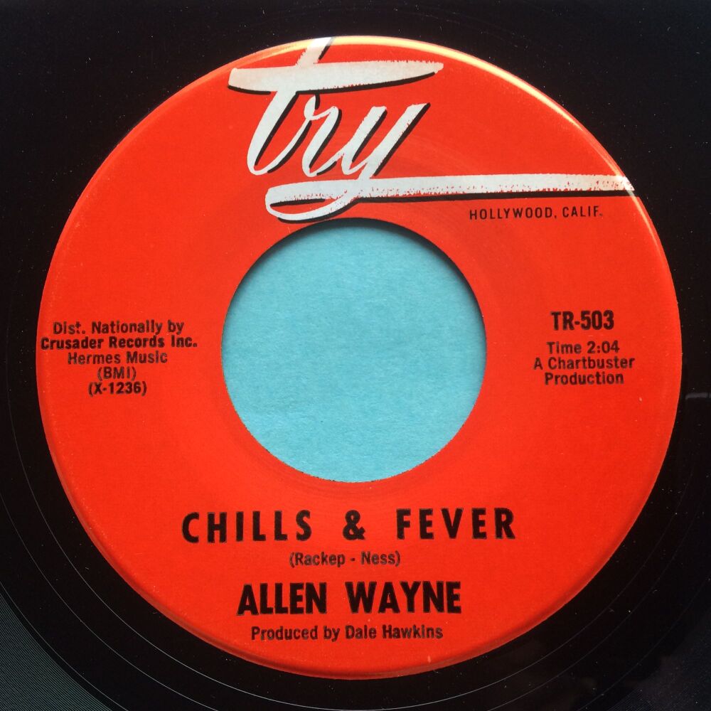 Allen Wayne - Chills & Fever - Try - Ex