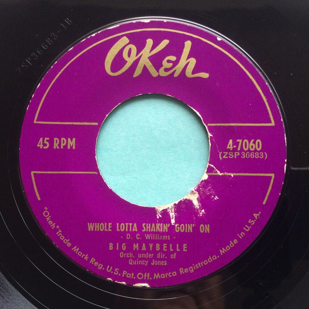 Big Maybelle - Whole lotta shakin' goin' on b/w One monkey - Okeh - VG+