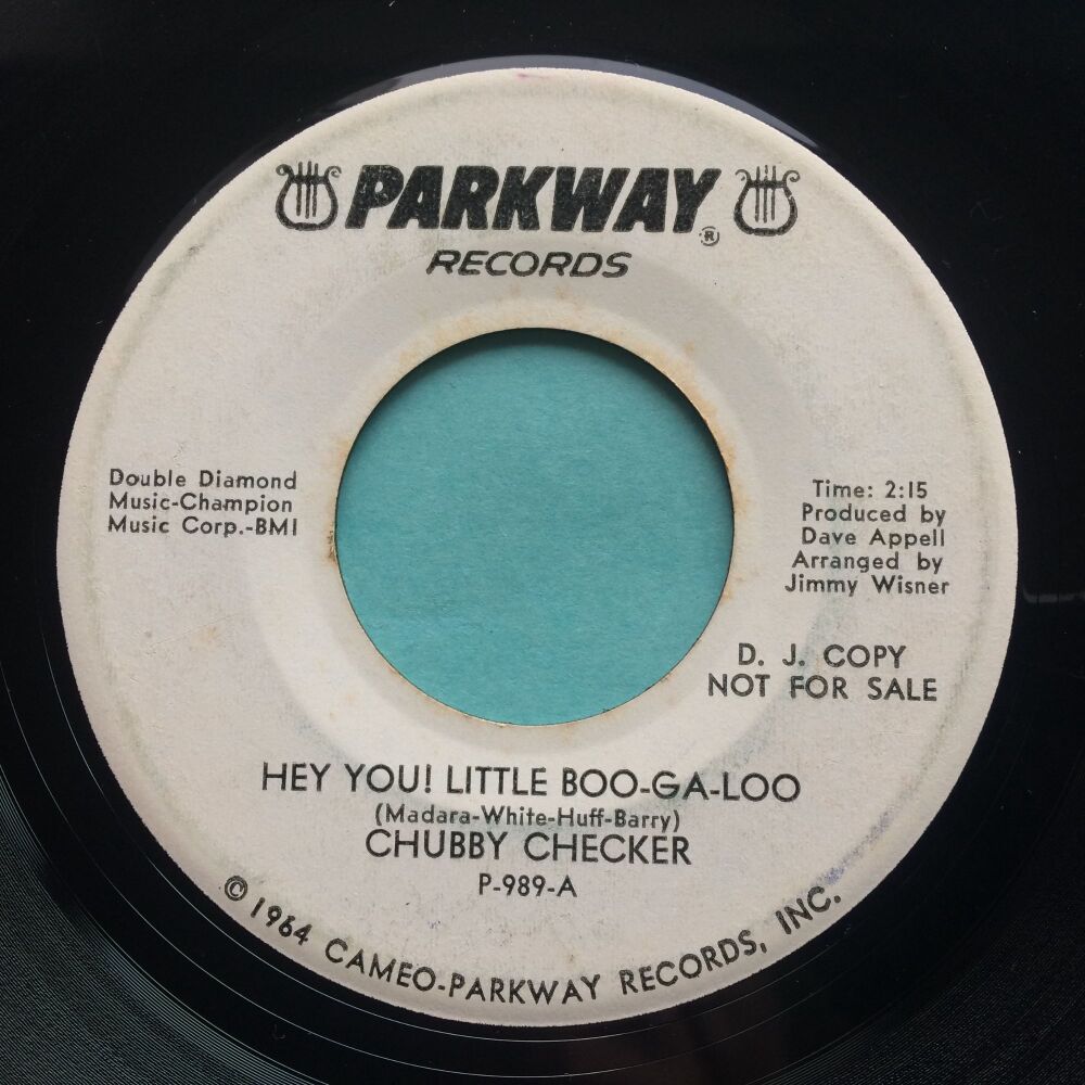 Chubby Checker - Hey you! Little Boo-Ga-Loo - Parkway promo - VG+