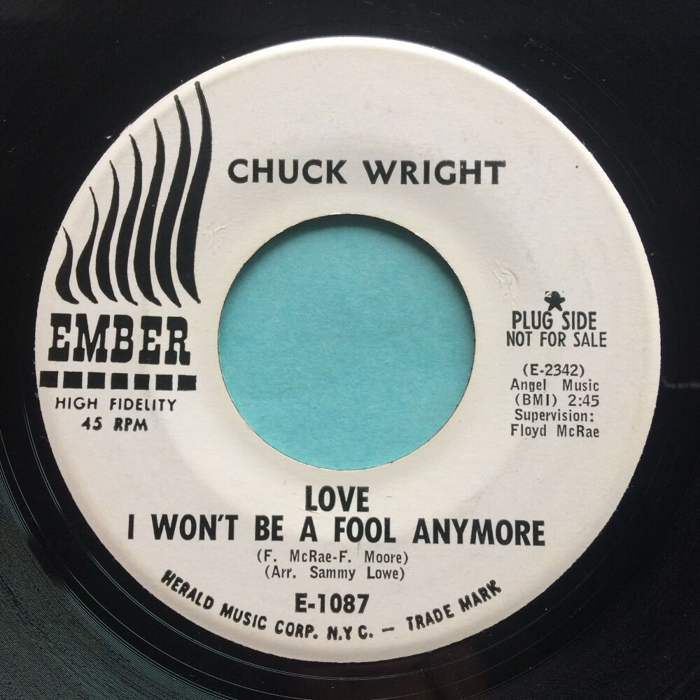 Chuck Wright - (Love) I won't be your fool anymore - Ember promo - Ex-