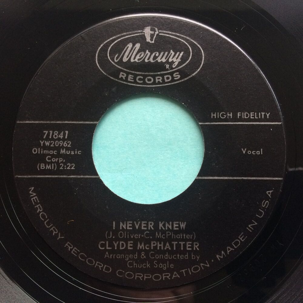 Clyde McPhatter - I never knew - Mercury - Ex