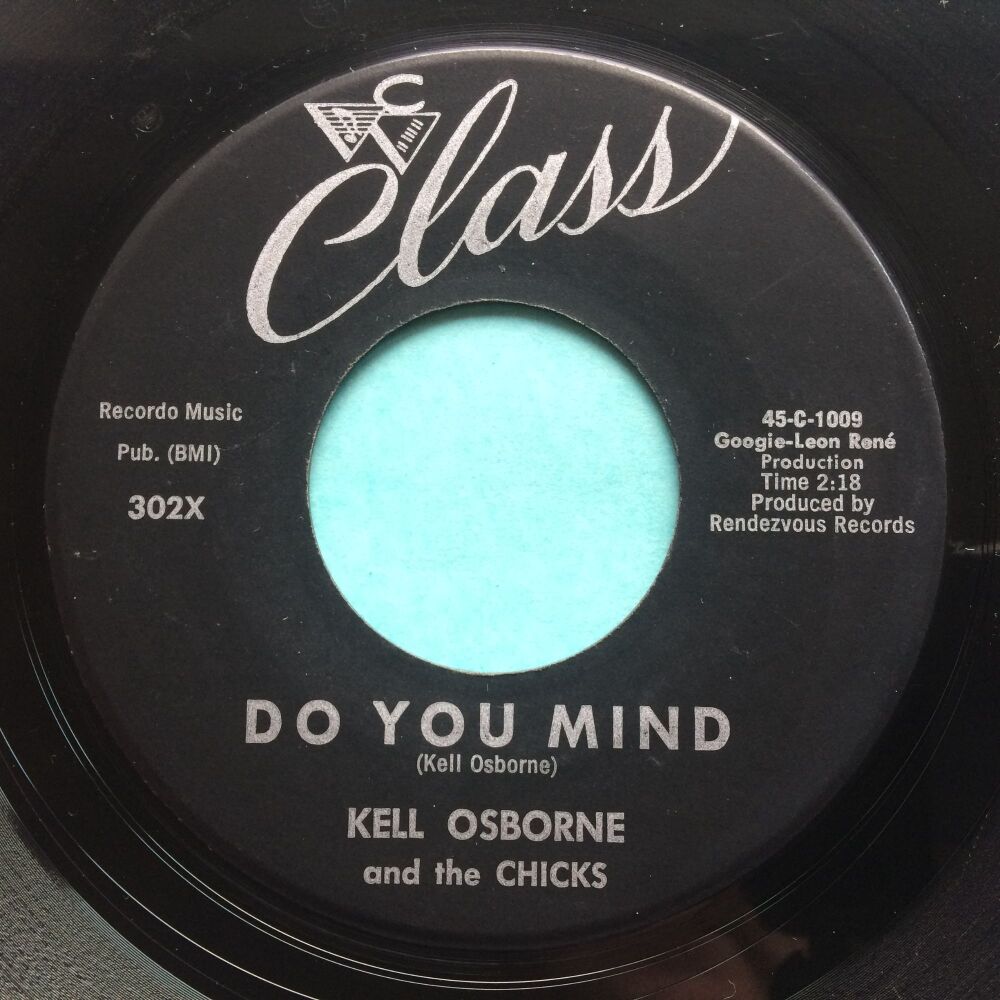 Kell Osborne - Do you mind b/w Little Chick-A-Dee - Class - VG+