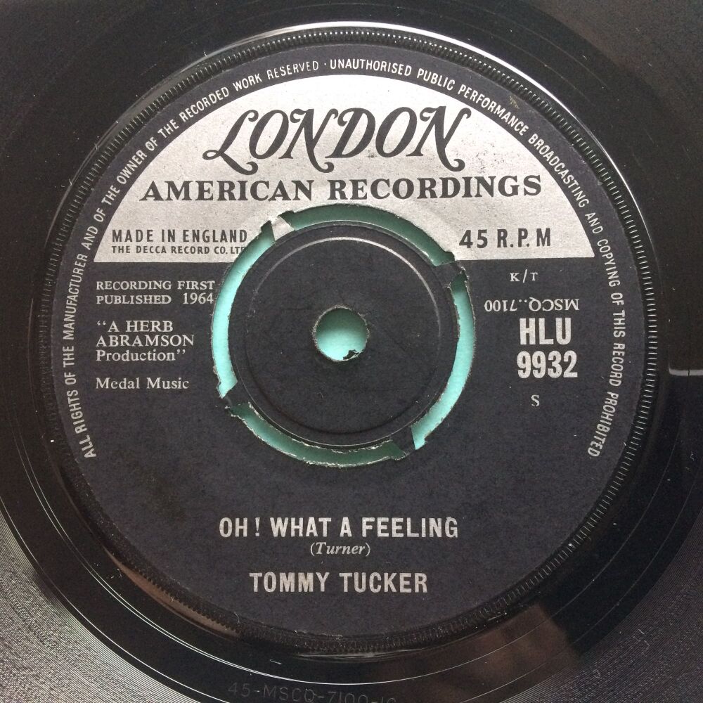 Tommy Tucker - Oh what a feeling b/w Wine bottles - U.K. London - Ex-