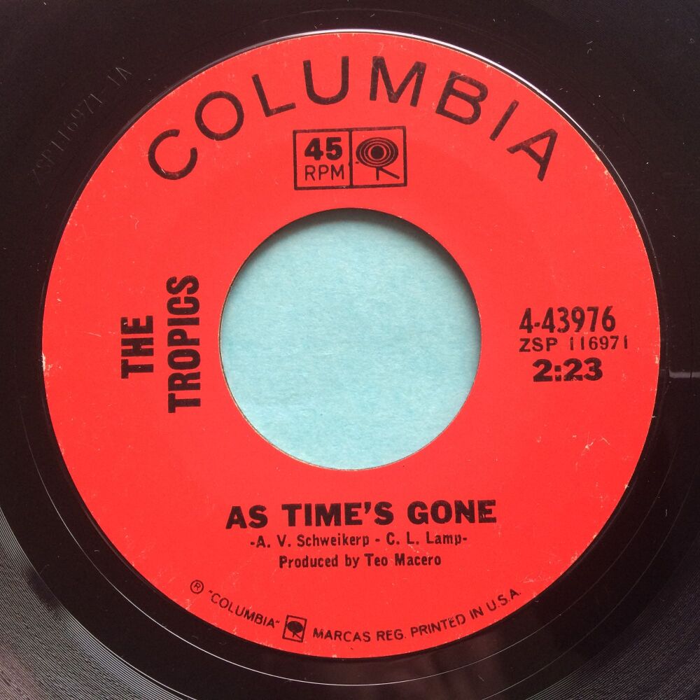 Tropics - As time's gone b/w Time - Columbia - VG+