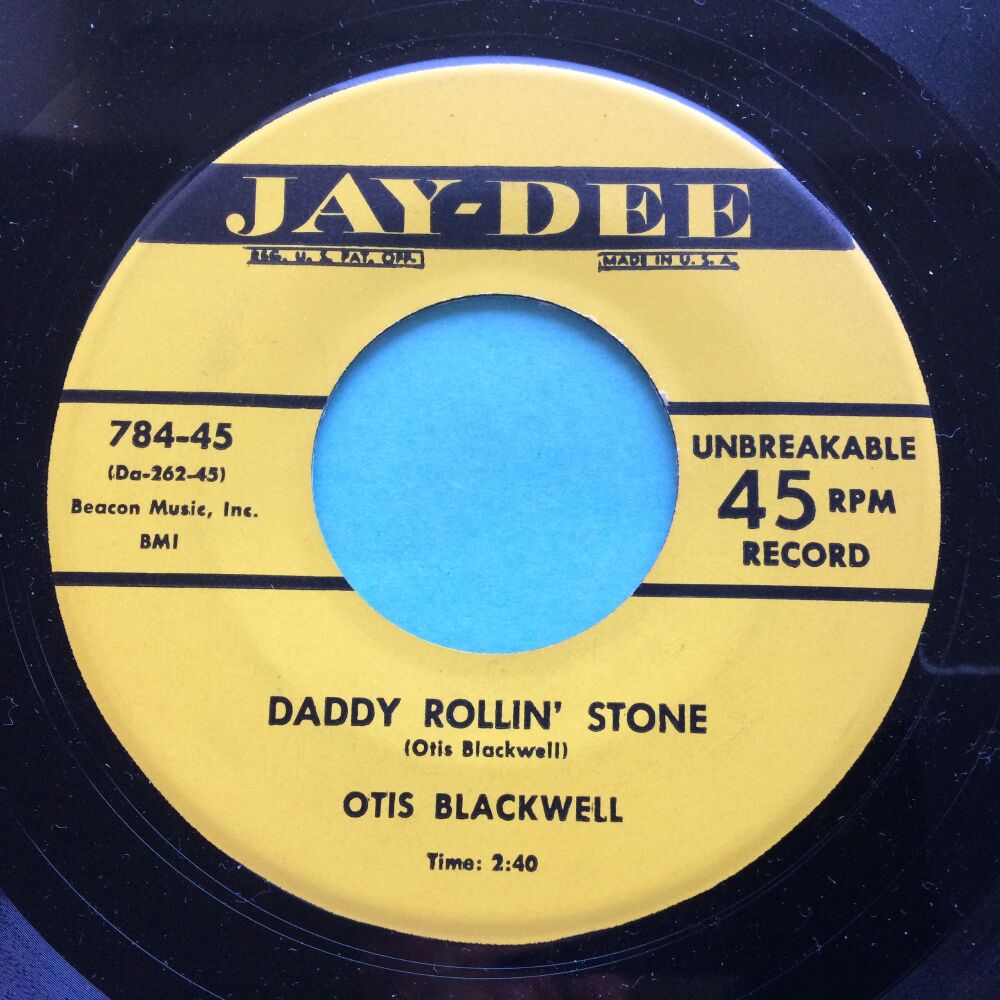Otis Blackwell - Daddy rollin' stone - Jay-Dee - Ex-