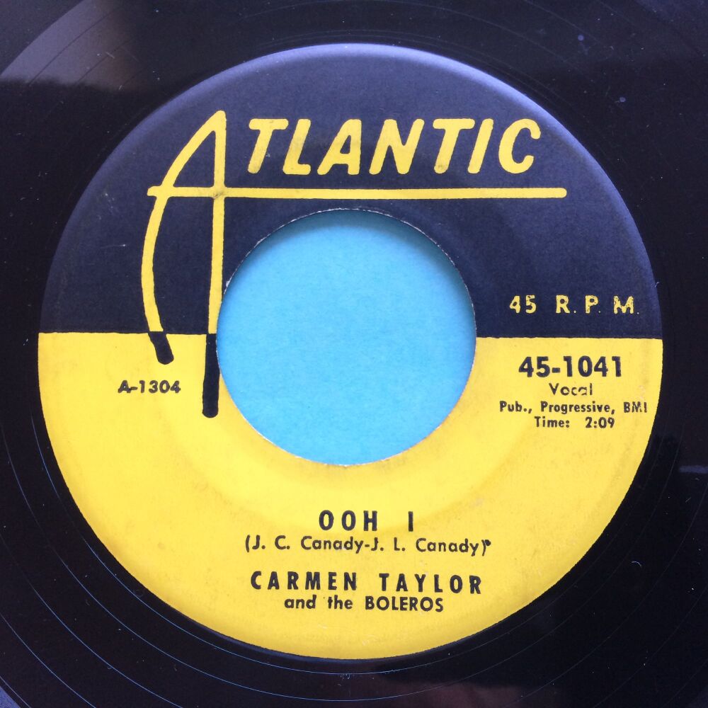Carmen Taylor & The Boleros - Ooh I - Atlantic - VG+