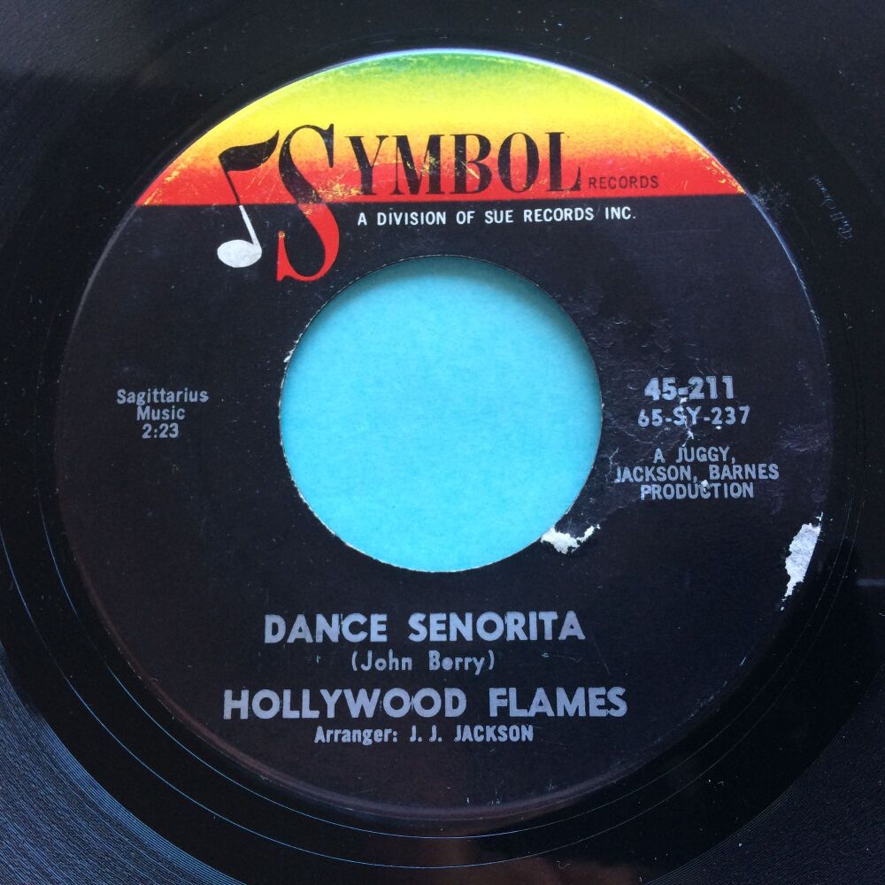 Hollywood Flames - Dance Senorita b/w Annie don't love me no more - Symbol - VG+