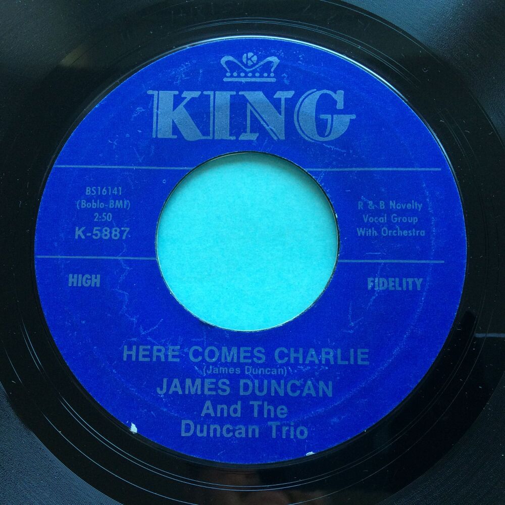 James Duncan - Here comes Charlie - King - Ex-