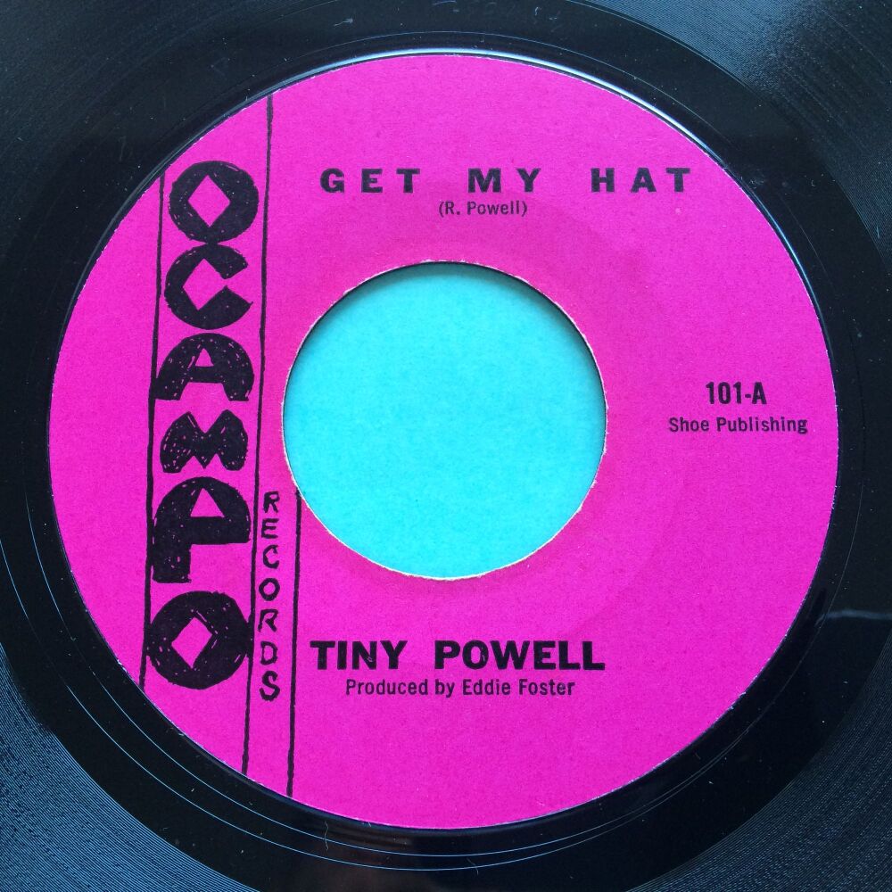 Tiny Powell - Get my hat b/w Done made it over - Ocampo - Ex-