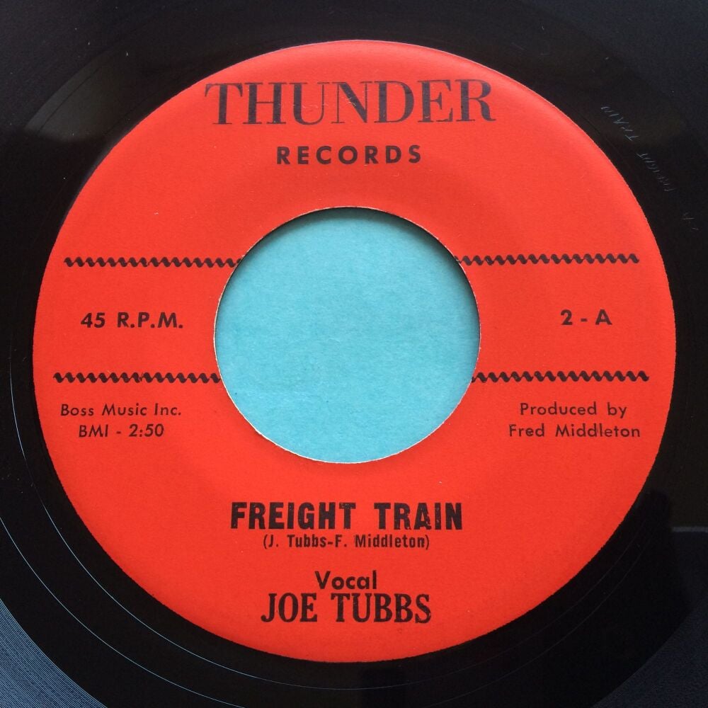 Joe Tubbs - Freight Train b/w Cheatin' & Doggin' - Thunder - Ex