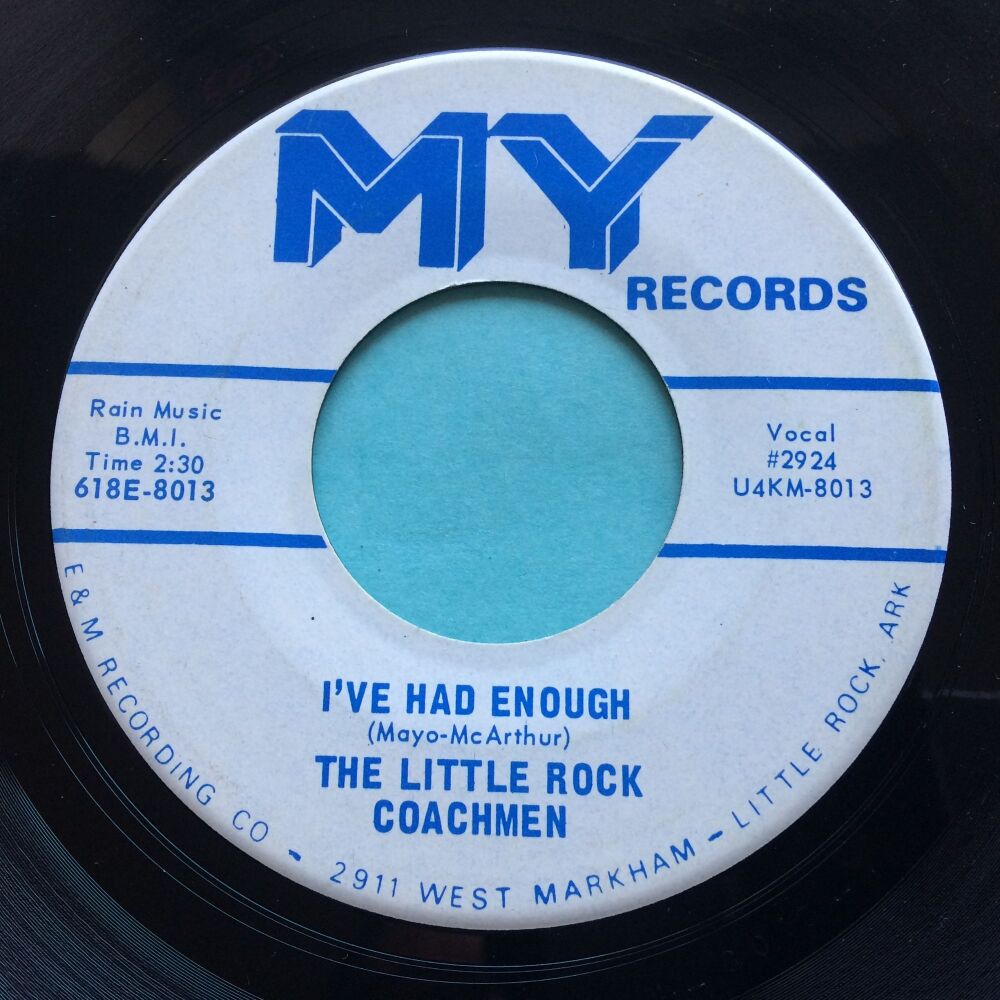 Little Rock Coachmen - I've had enough - My - Ex