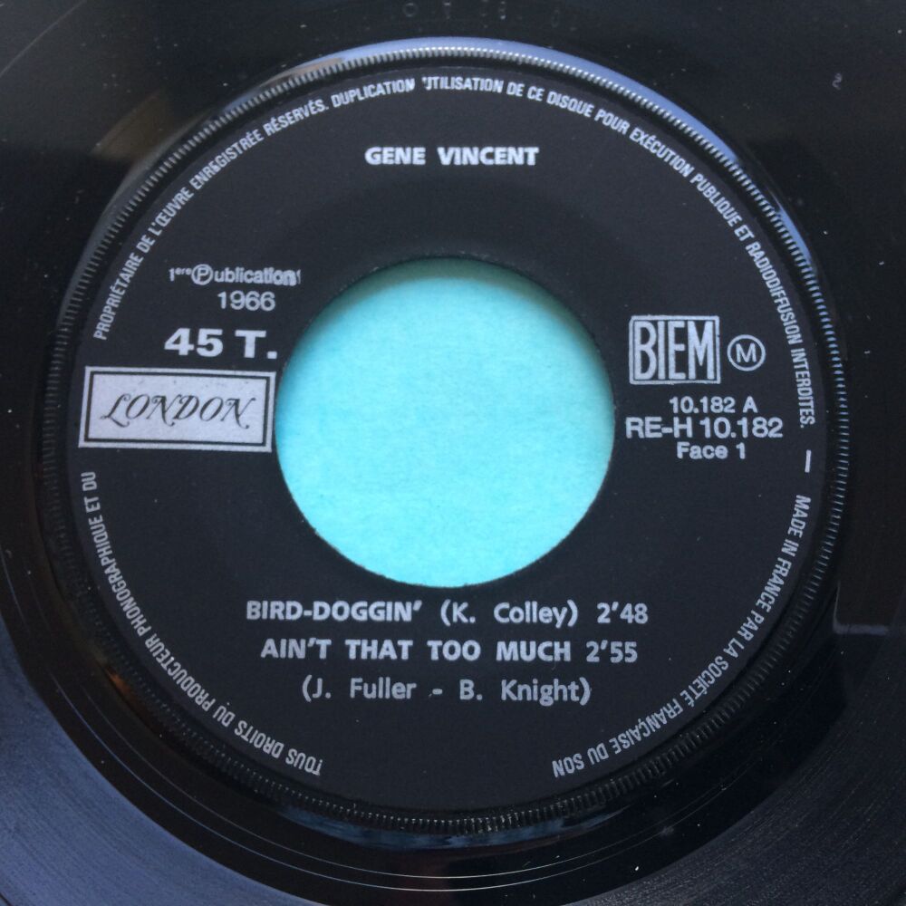 Gene Vincent - Bird-Doggin' / Ain't that too much / I've got my eyes on you - London (French E.P + pic sleeve) - Ex