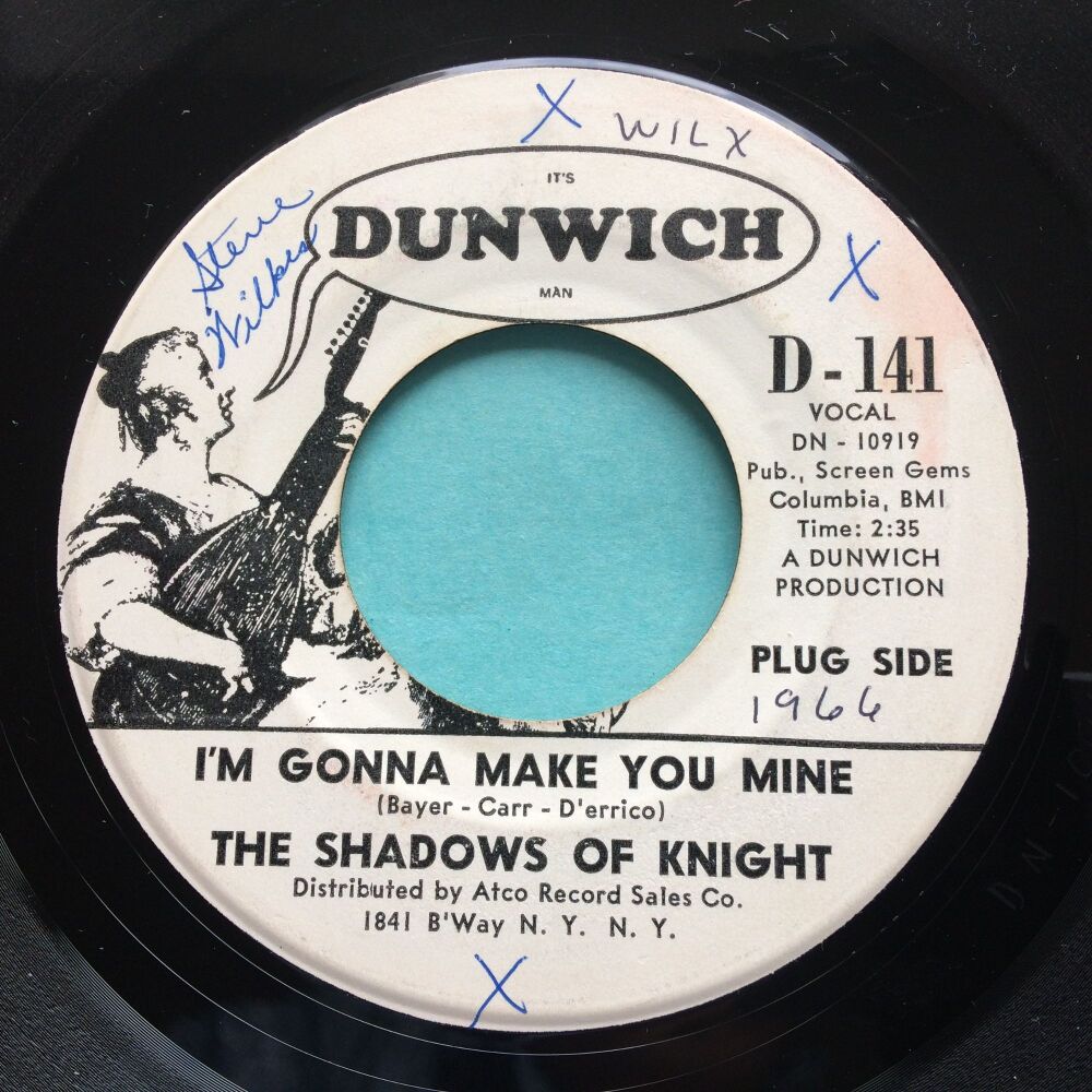 Shadows of Knight - I'm gonna make you mine b/w I'll make you sorry - Dunwich promo - Ex-