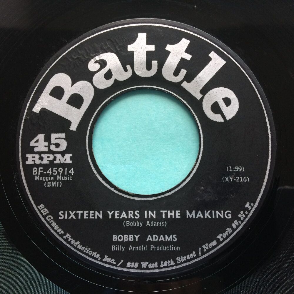 Bobby Adams - Sixteen years in the making b/w Better days ahead - Battle - Ex-