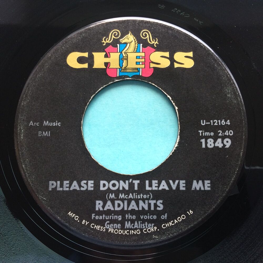 Radiants - Please don't leave me baby / Heartbreak Society - Chess - Ex