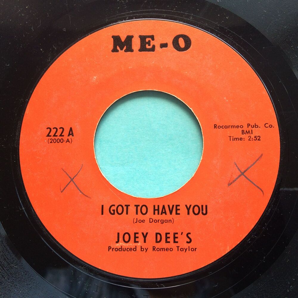 Joey Dee's  (Joe Dorgan) - I got to have your love b/w Your love - Me-O - Ex-