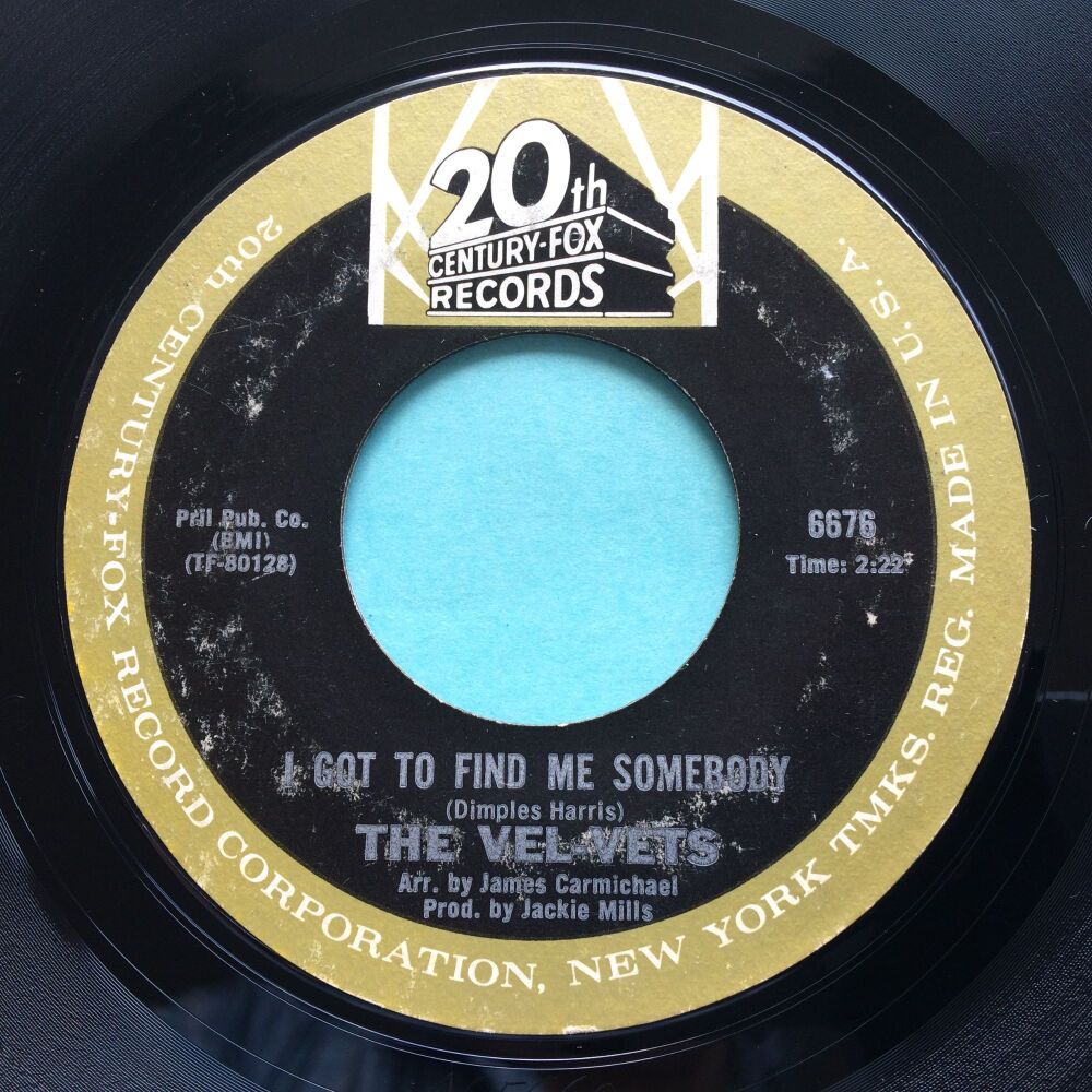 Vel-vets - I got to find me somebody b/w What now my love - 20th Century - Ex-