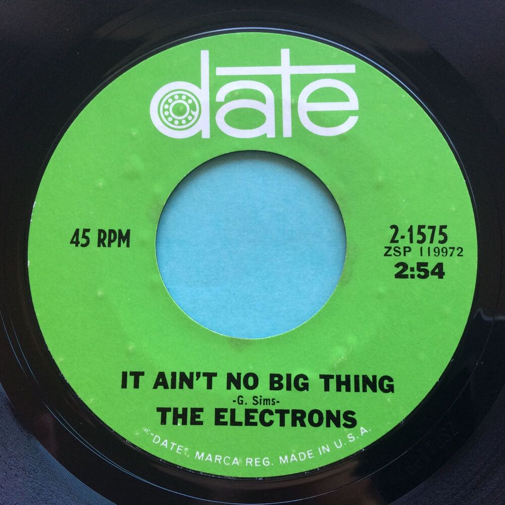 Electrons - It ain't no big thing - Date - Ex