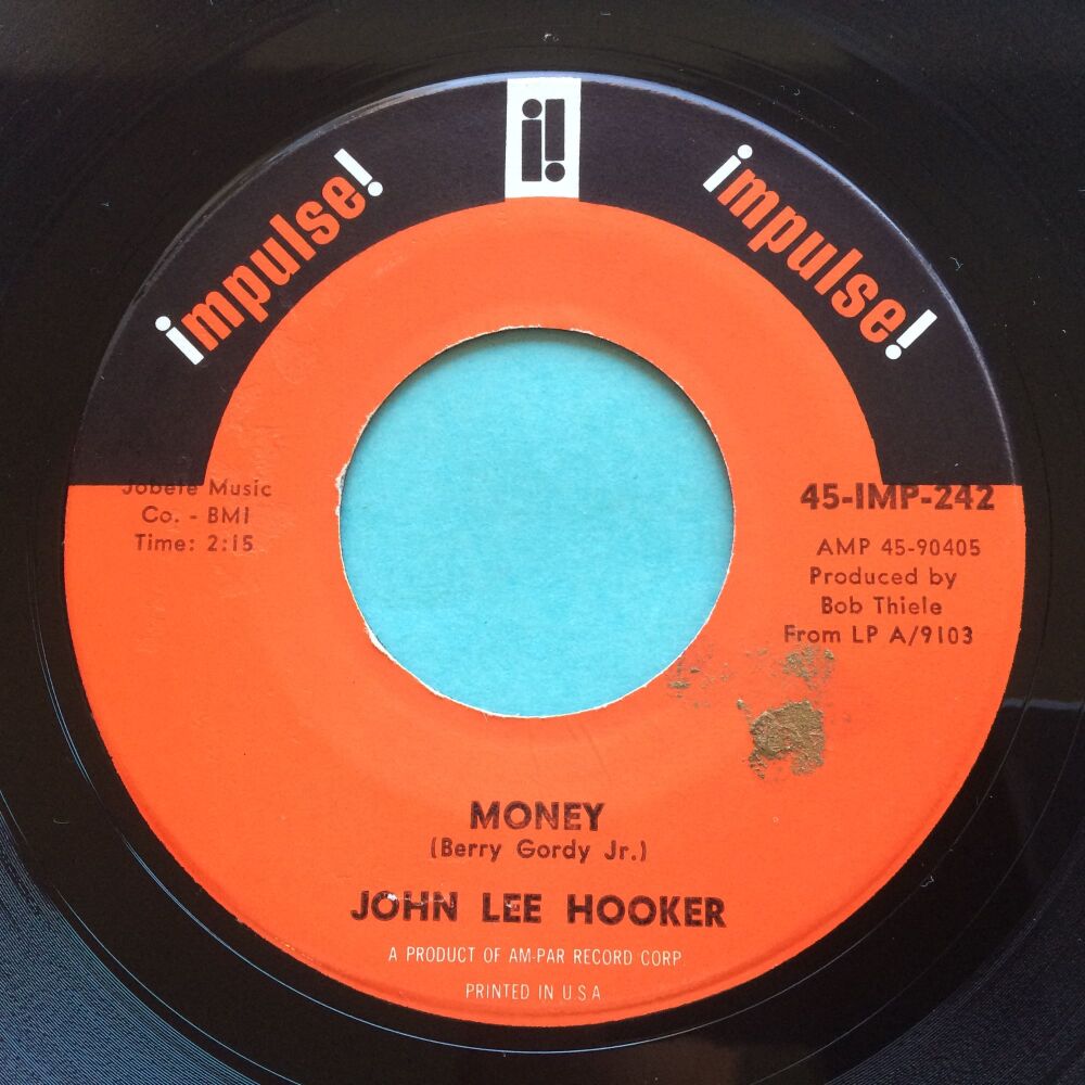 John Lee Hooker - Money b/w Bottle up and go - Impulse - Ex