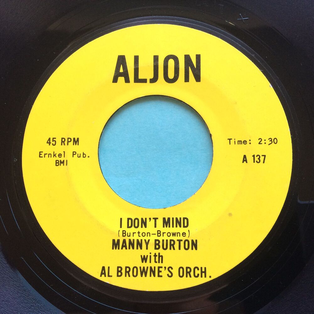 Manny Burton with Al Browne's Orch - I don't mind - Aljon - VG+