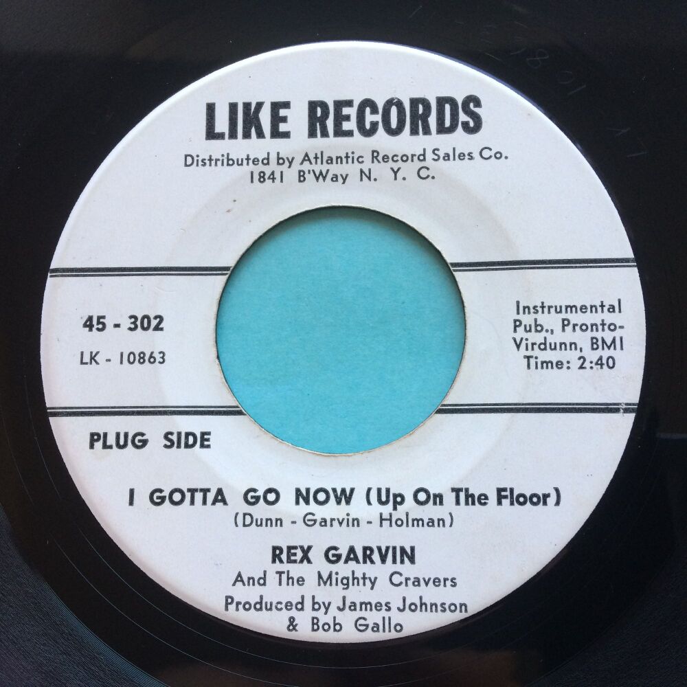 Rex Garvin And The Mighty Cravers - I Gotta Go Now b/w Believe it or not - Like promo - Ex-