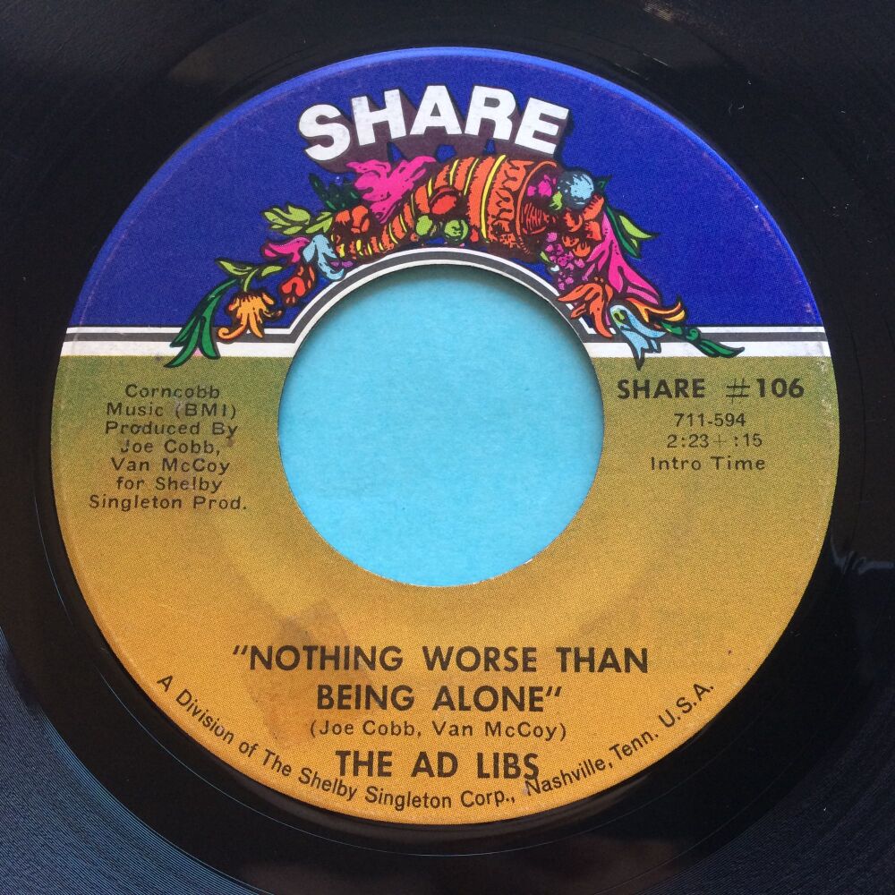 The Ad Libs ‎– Nothing Worse Than Being Alone b/w If she wants him - Share - VG+