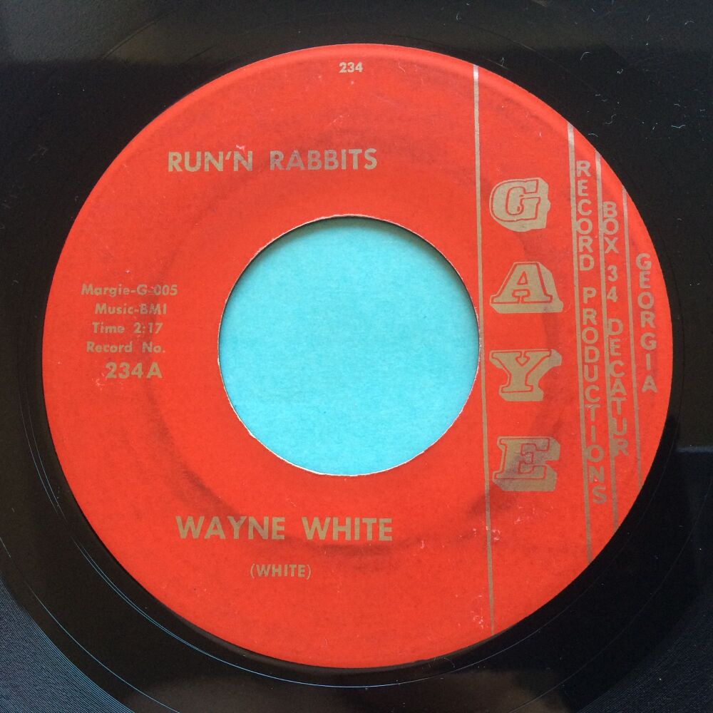 Wayne White - Runnin' rabbits b/w Walk the chalk line - Gaye - VG+