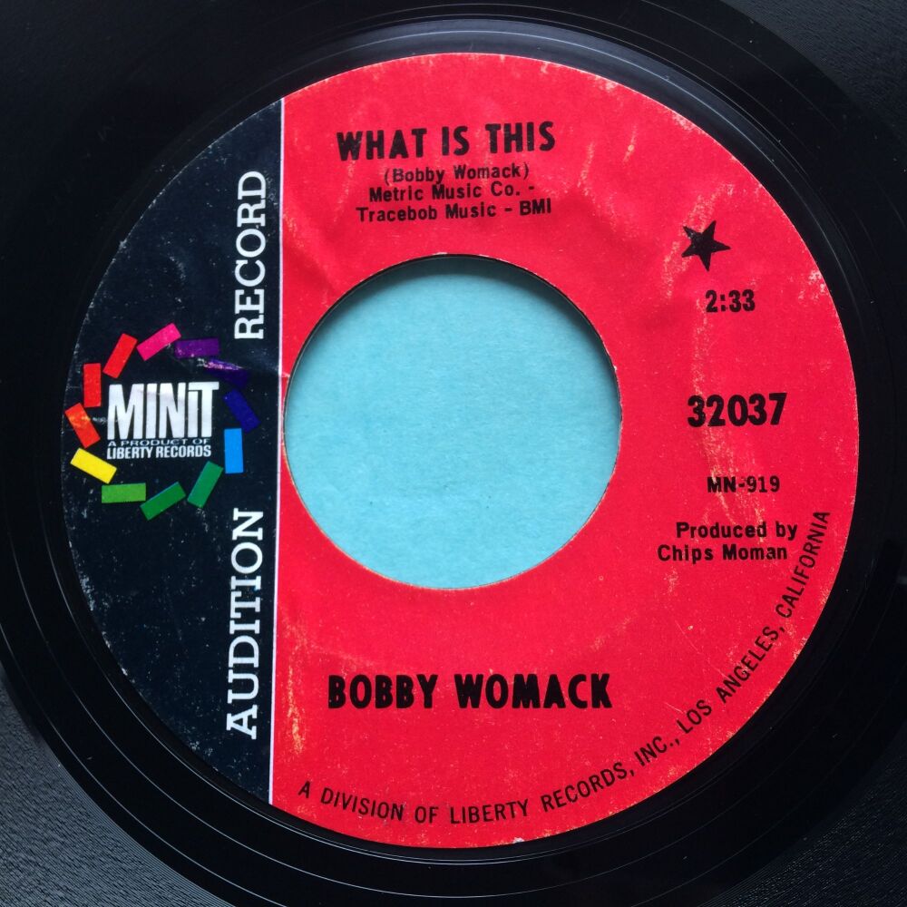 Bobby Womack - What is this b/w What you gonna do - Minit - Ex-