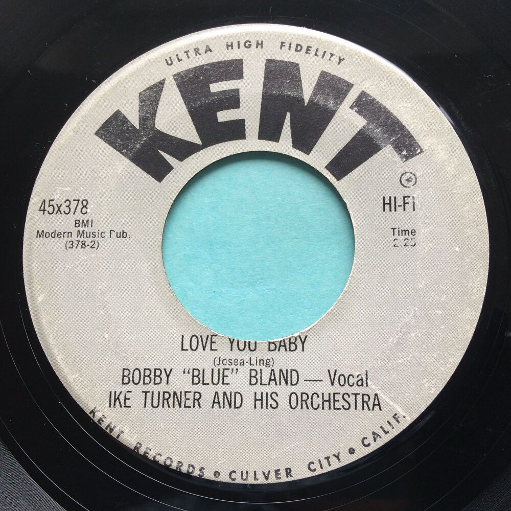Bobby "Blue Bland" Bland with Ike Turner & Orch.  - Love you baby - Kent - Ex-