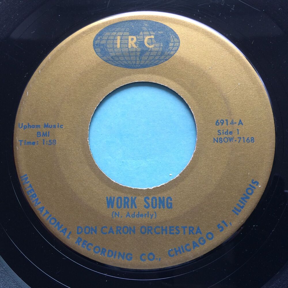 Don Caron Orchestra - Work Song - IRC - VG+
