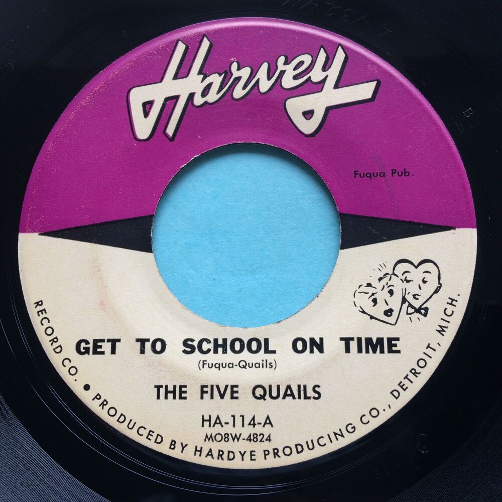 Five Quails - Get to school on time b/w Been a long time - Harvey - Ex