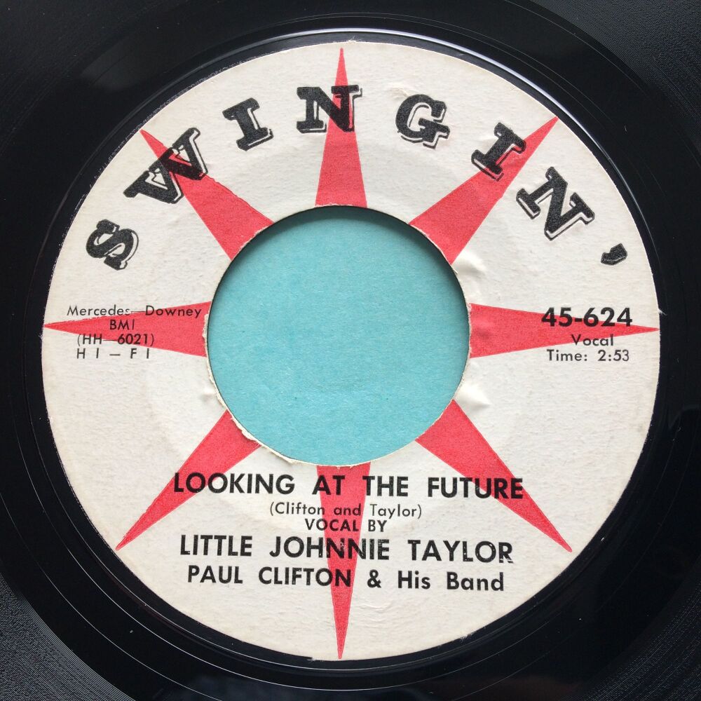 Little Johnnie Taylor - Looking at the future (alt vers) - Swingin' - Ex-