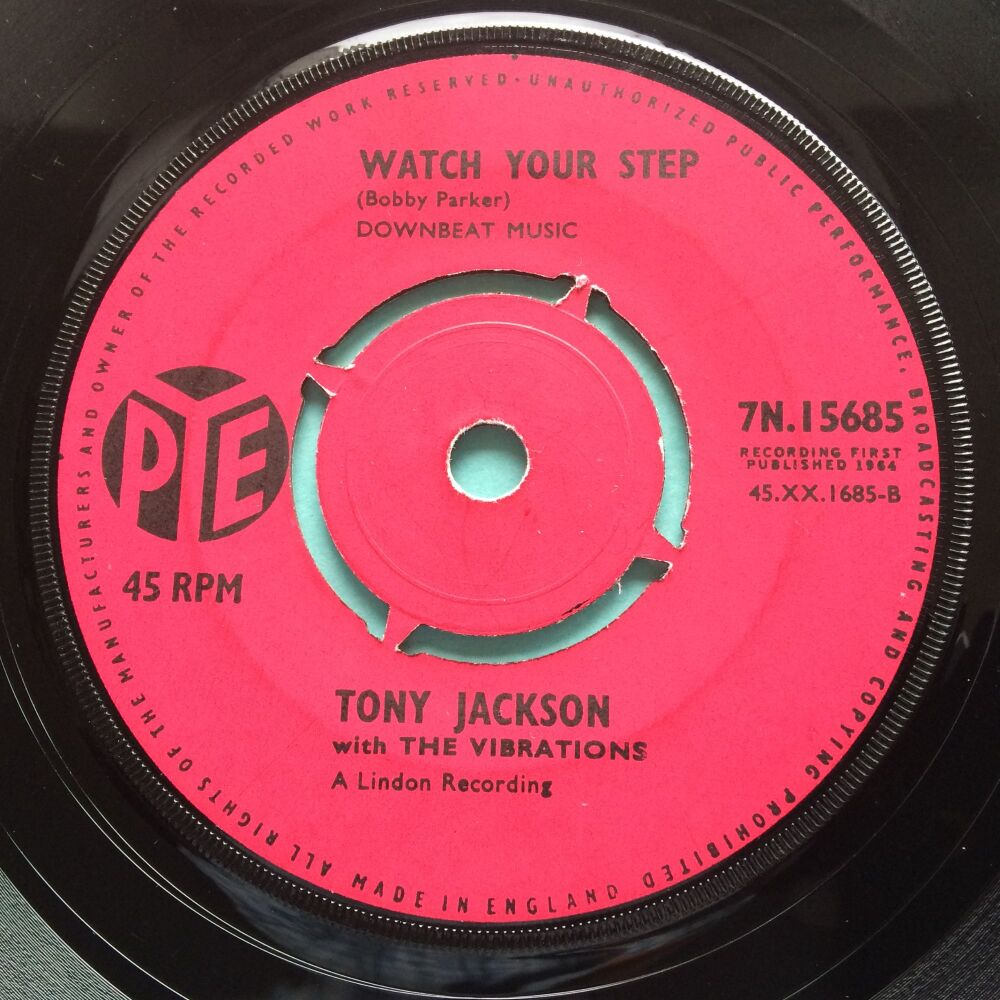 Tony Jackson - Watch your step b/w Bye bye baby - UK Pye - VG+
