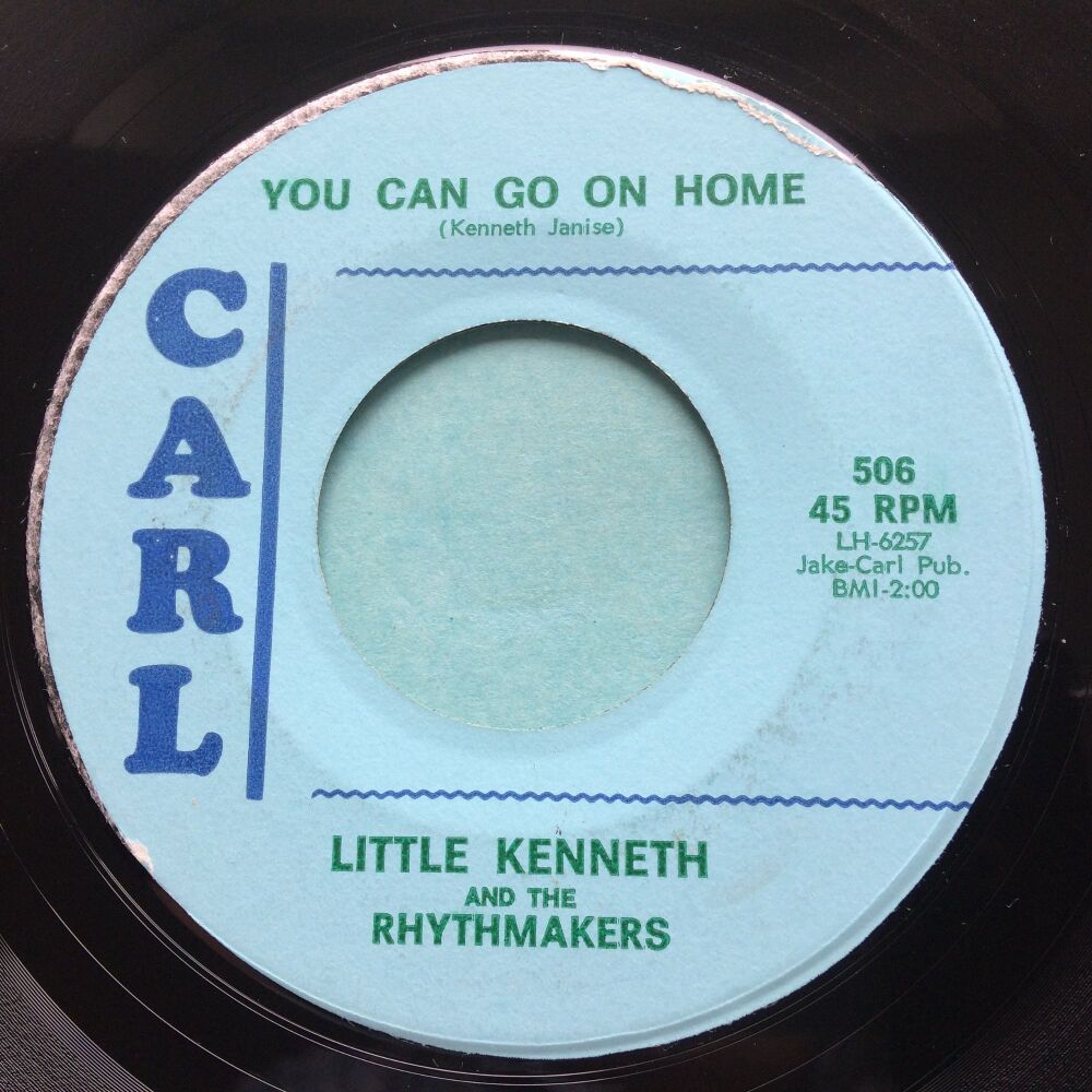 Little Kenneth - You can go on home - Carl - VG+ (label damage on flip)