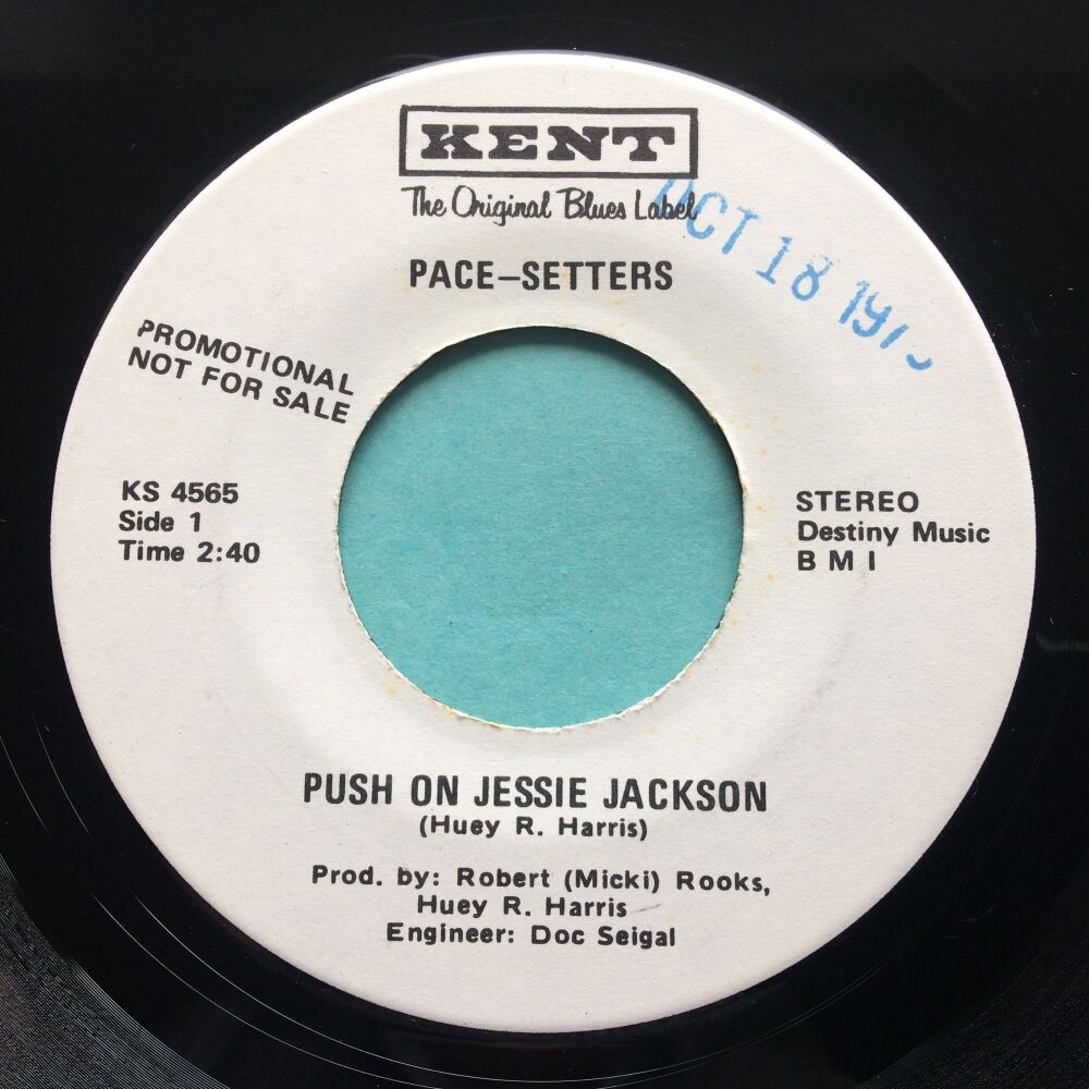 Pace-setters - Push on Jessie Jackson b/w Freedom & Justice - Kent promo - Ex