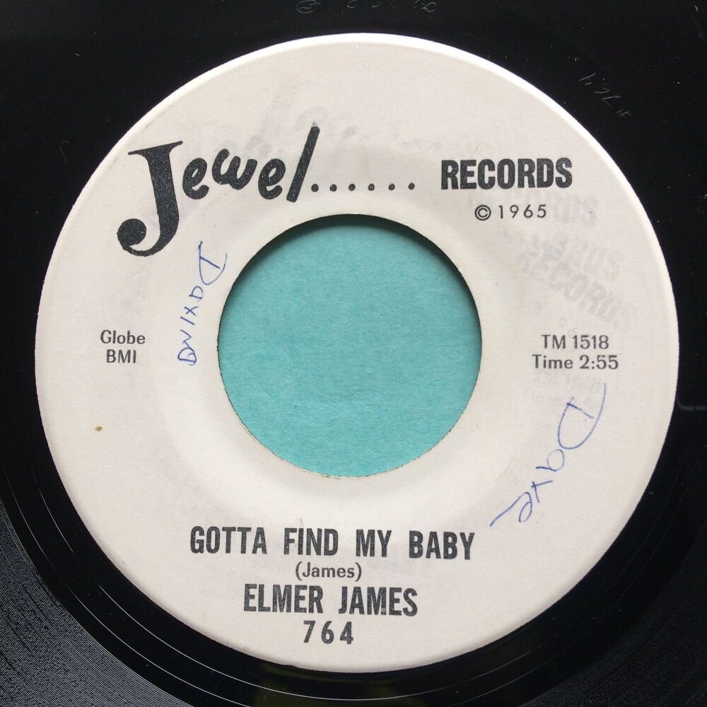 Elmo James - Gotta find my baby b/w Dust my broom - Jewel promo - VG+