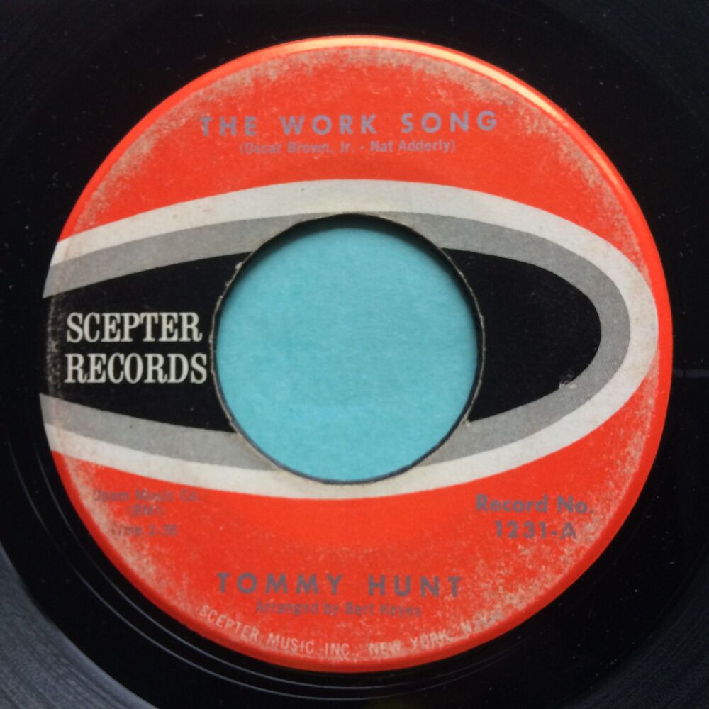 Tommy Hunt - The Work Song - Scepter - VG+
