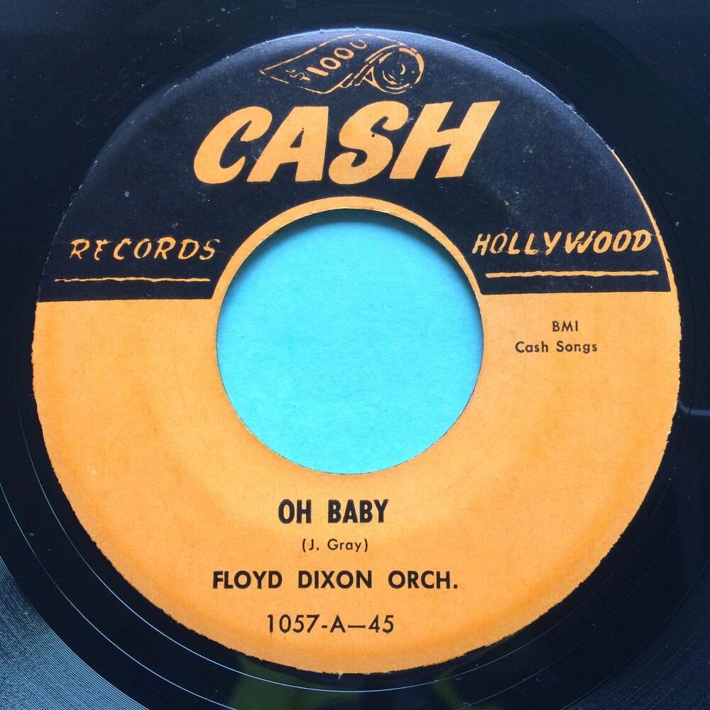 Floyd Dixon Orch - Oh baby - Cash - Ex
