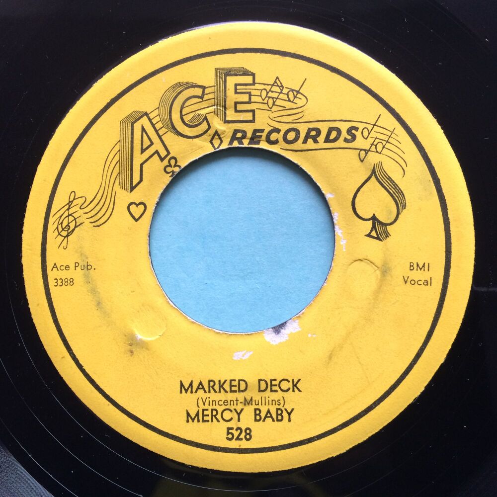 Mercy Baby - Marked Deck b/w Rock and Roll Baby - Ace - VG+