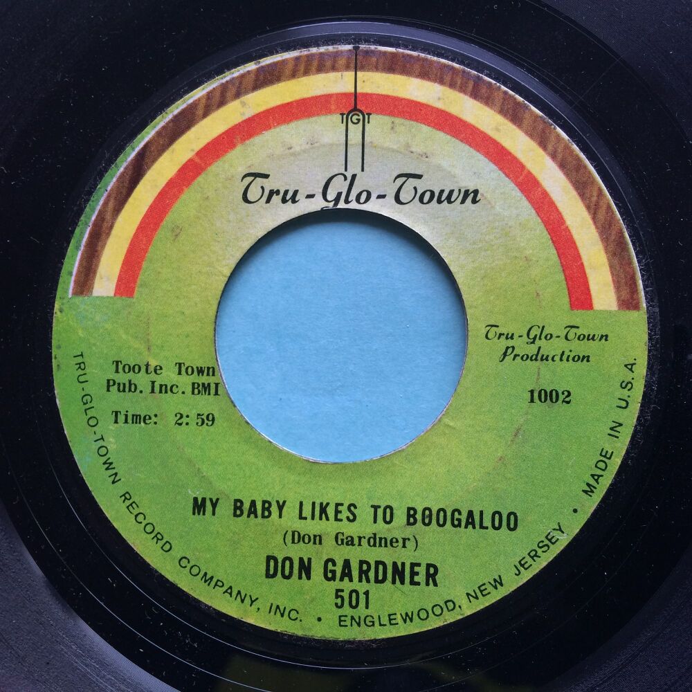Don Gardner - My baby like to boogaloo - Tru-Glow-Town - VG+