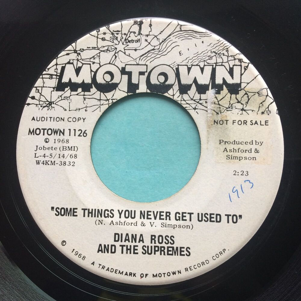 Diana Ross And The Supremes - Some Things You Never Get Used To b/w Same - Motown promo - Ex-