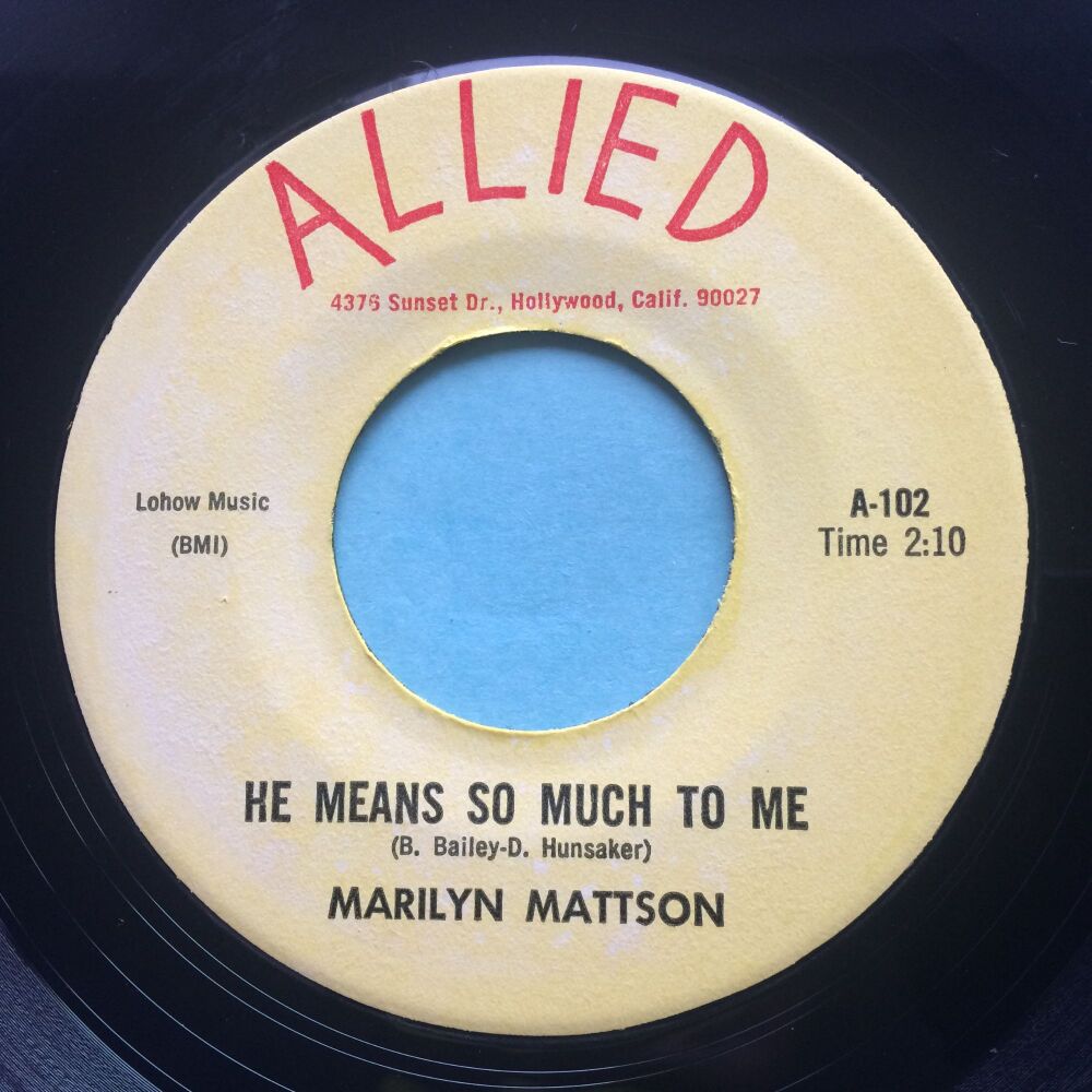 Marilyn Mattson - He means so much to me - Allied - Ex