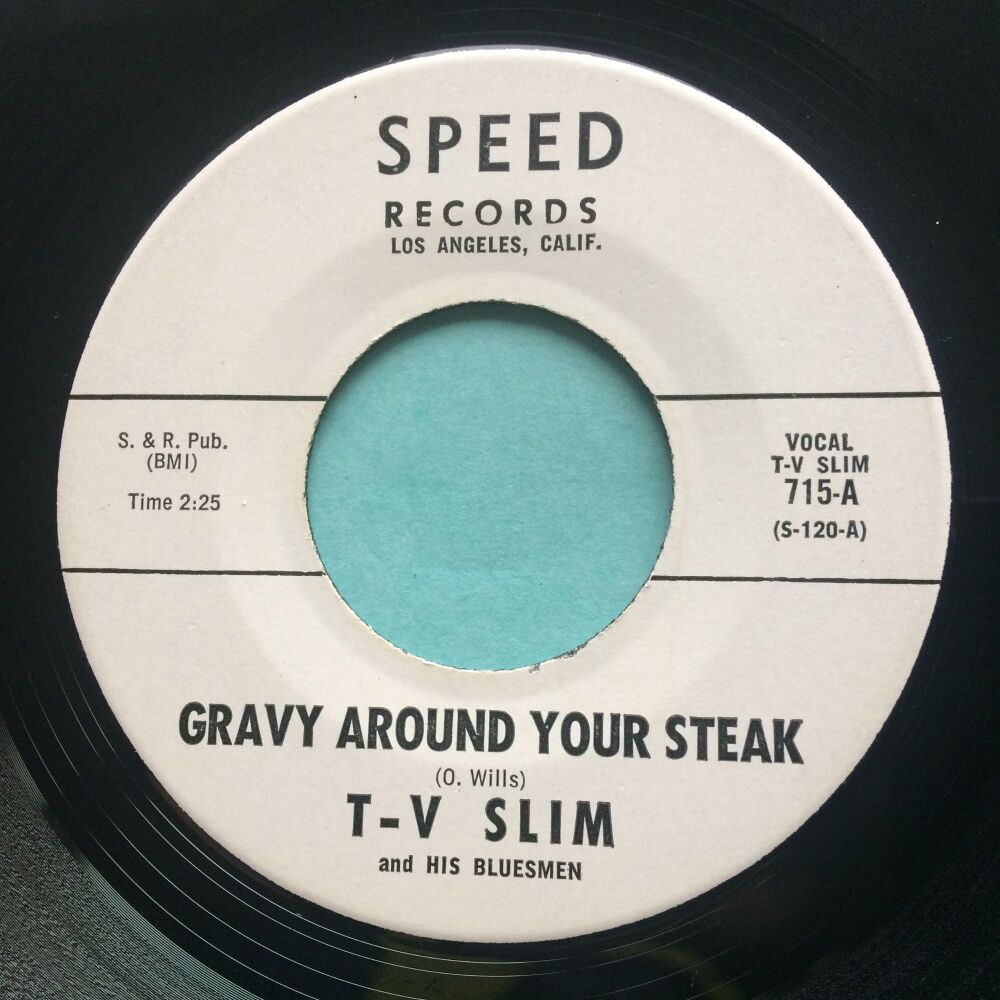 T-V Slim - Gravy around your steak b/w Mean Man - Speed promo - Ex