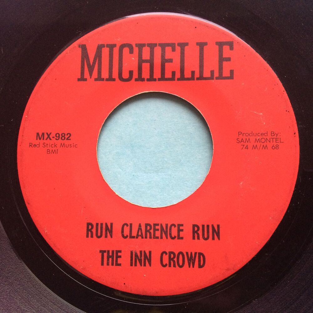 Inn Crowd - Run Clarence Run - Michelle - VG+