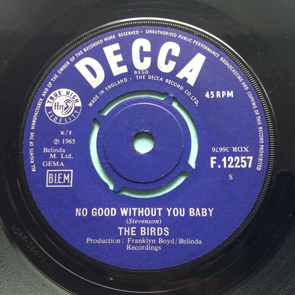 Birds - No good without you baby b/w How can it be - U.K. Decca - Ex