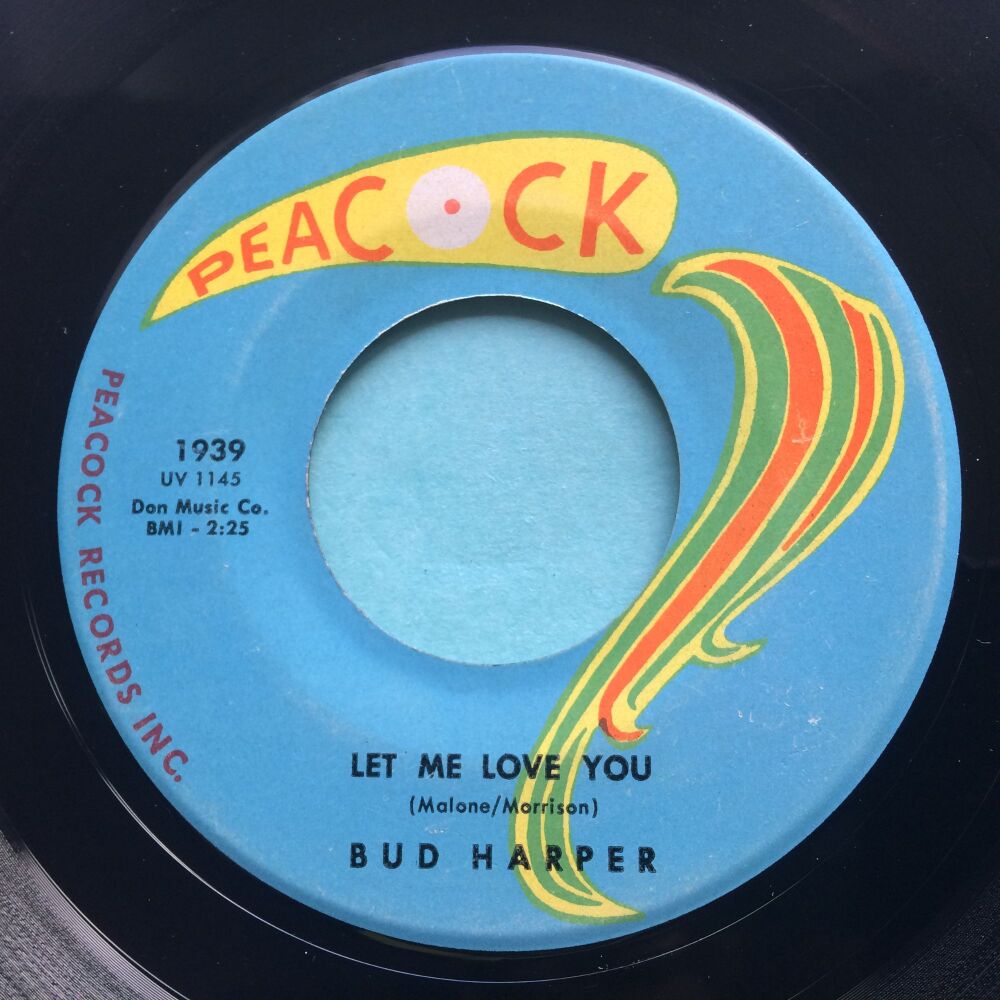 Bud Harper - Let me love you b/w Mr Soul - Peacock - Ex-