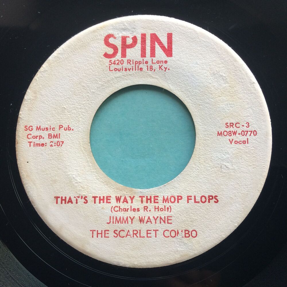 Jimmy Wayne & The Scarlet Combo - That's the way the mop flops - Spin - VG+